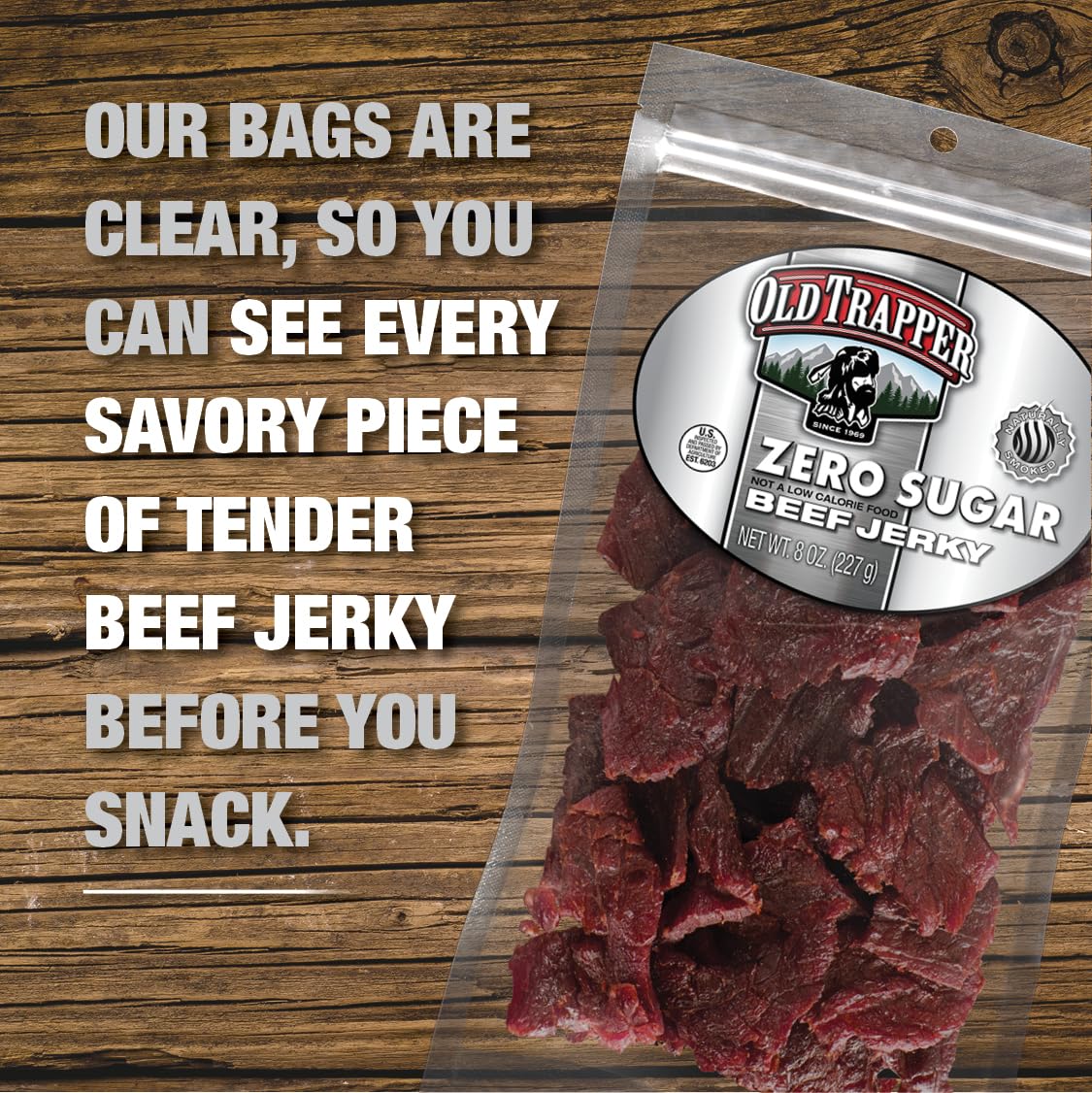 Old Trapper resealable eight-ounce bag keeps jerky fresh