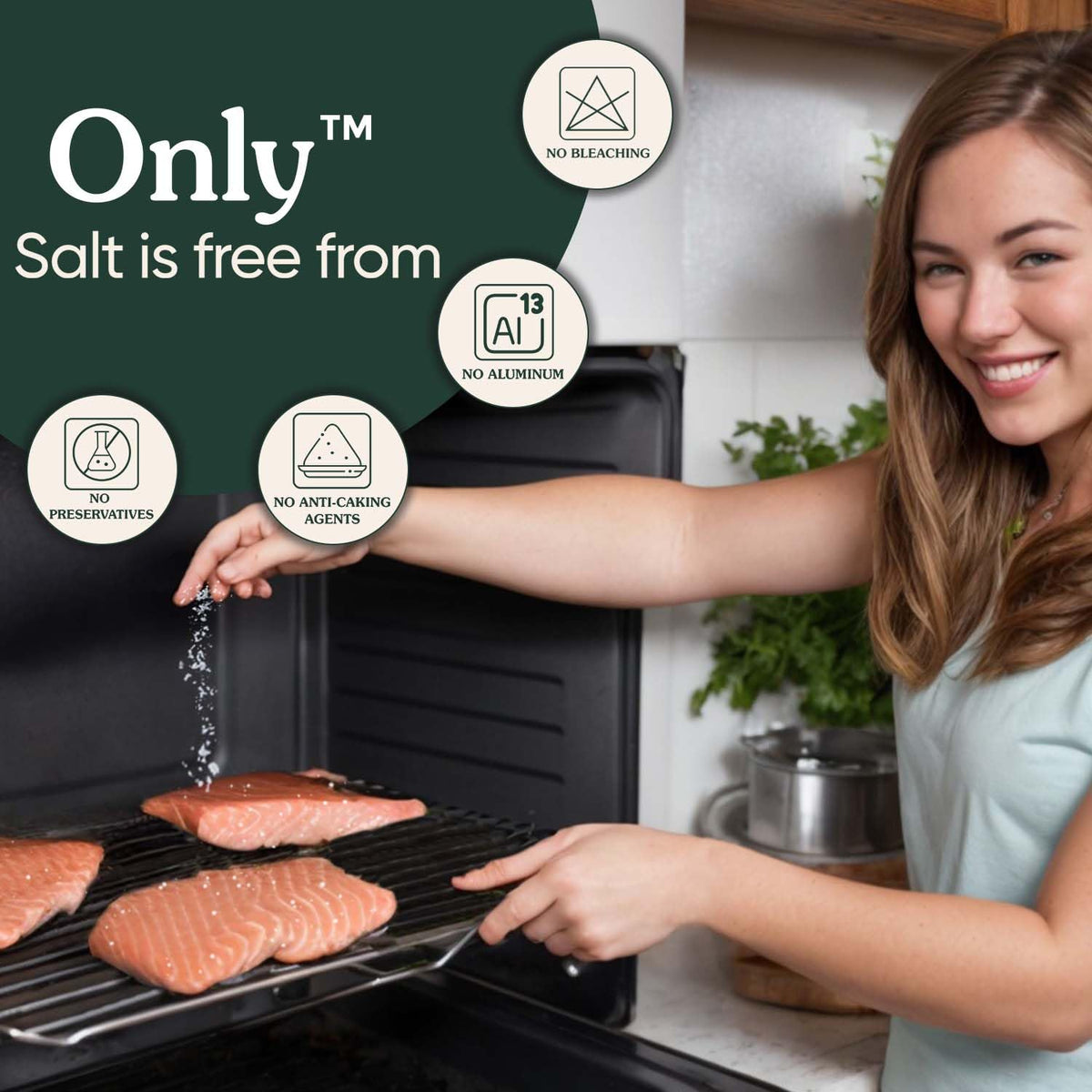 Only pink Himalayan salt mineral-rich sea salt for seasoning