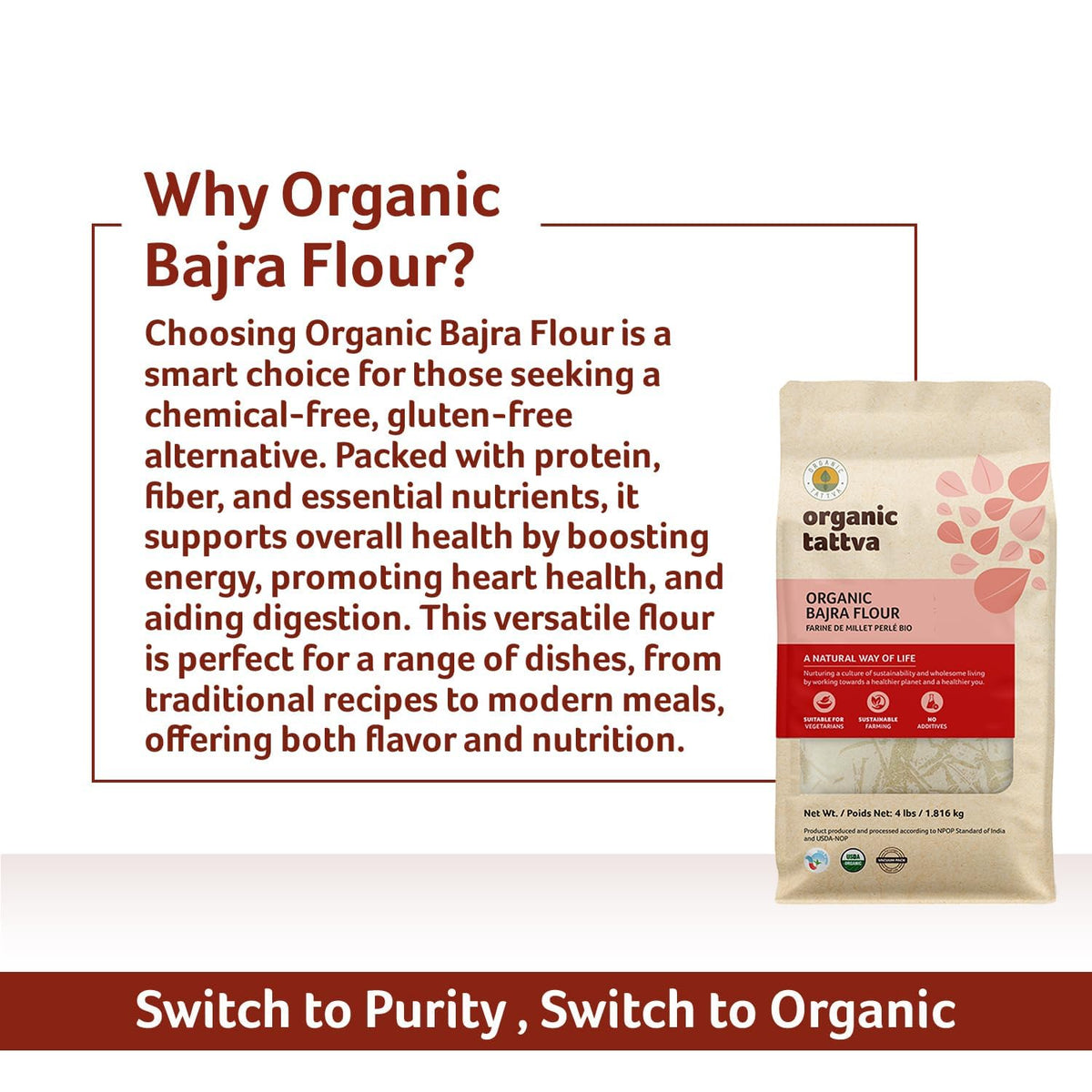 Organic Tattva Bajra flour gluten-free vegan-friendly bag emphasizes dietary compatibility.