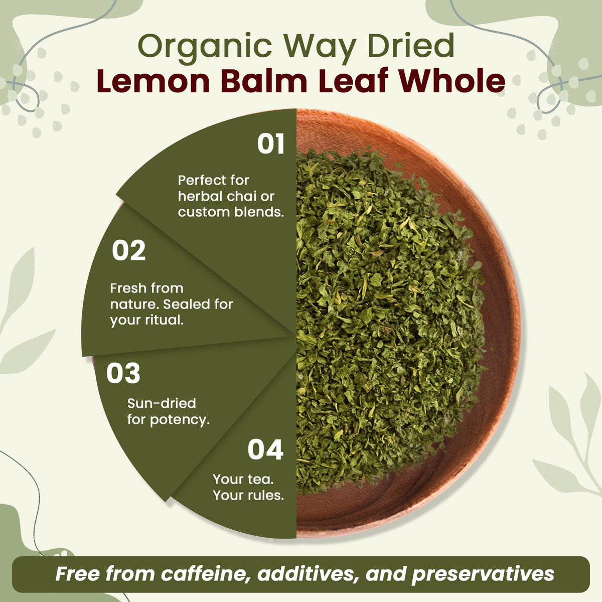Organic Way Lemon Balm Leaf Whole kitchen use adds bright herbal notes