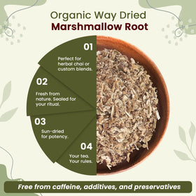 Organic Way marshmallow root long lasting storage preserves aroma and color.