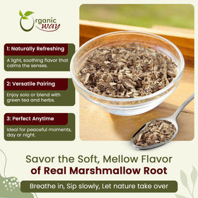 Organic Way marshmallow root organic purity processing emphasizes clean herb.