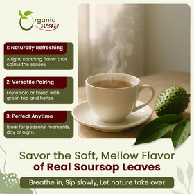 Organic Way soursop leaf coarse cut in resealable pouch preserves aroma.