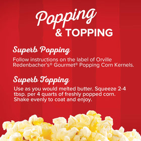 Drizzle-ready oil pairs with Orville Redenbacher's kernels for movie theater flavor.