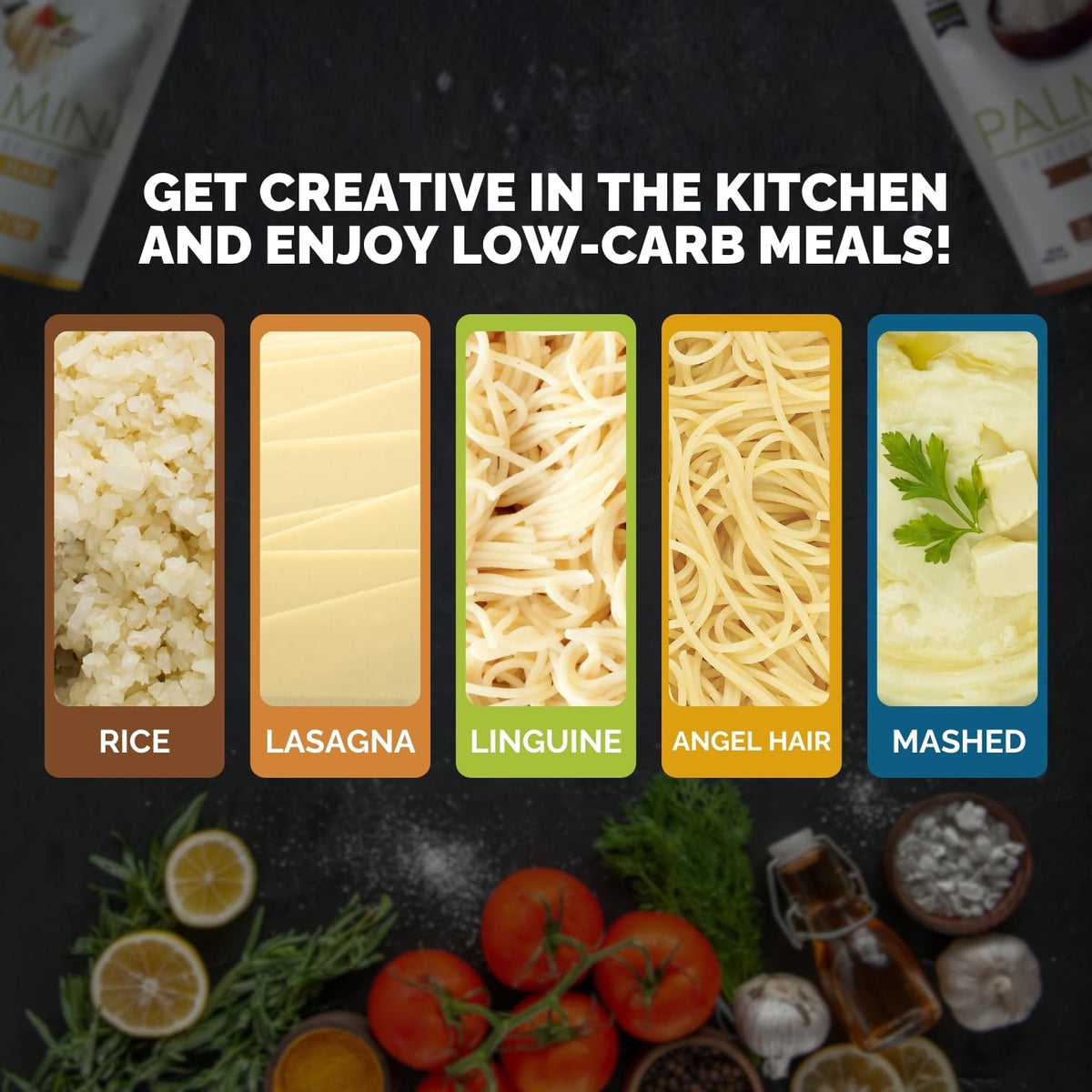 Palmini angel hair pouch highlights quick, low-calorie pasta substitute.