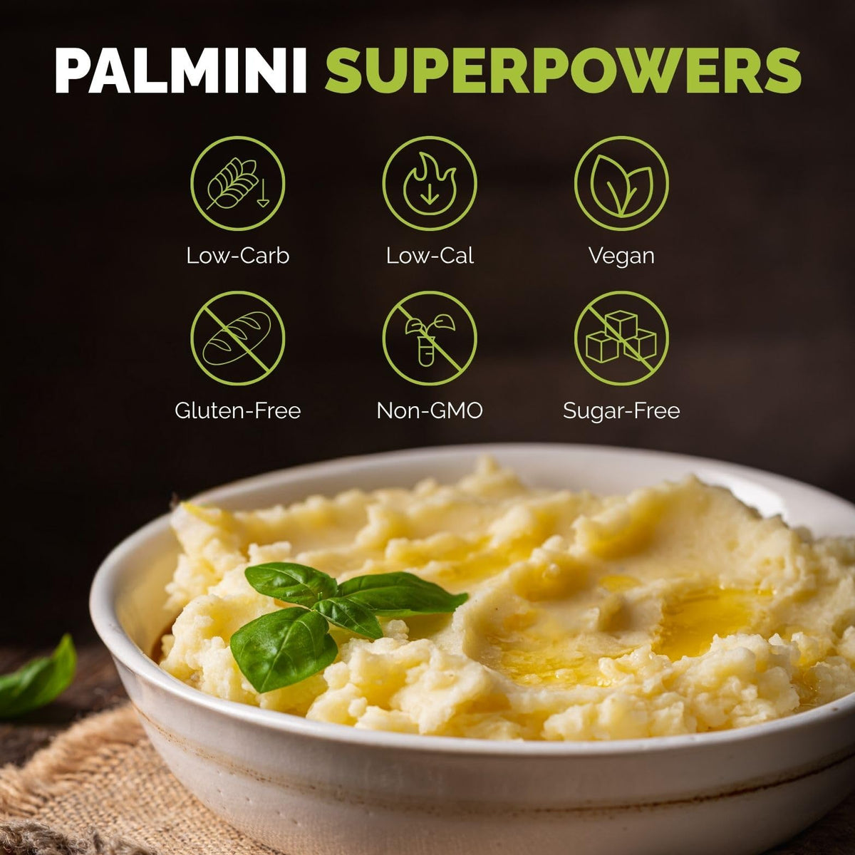 Palmini Mashed vegan-friendly mash as a plant-based base.