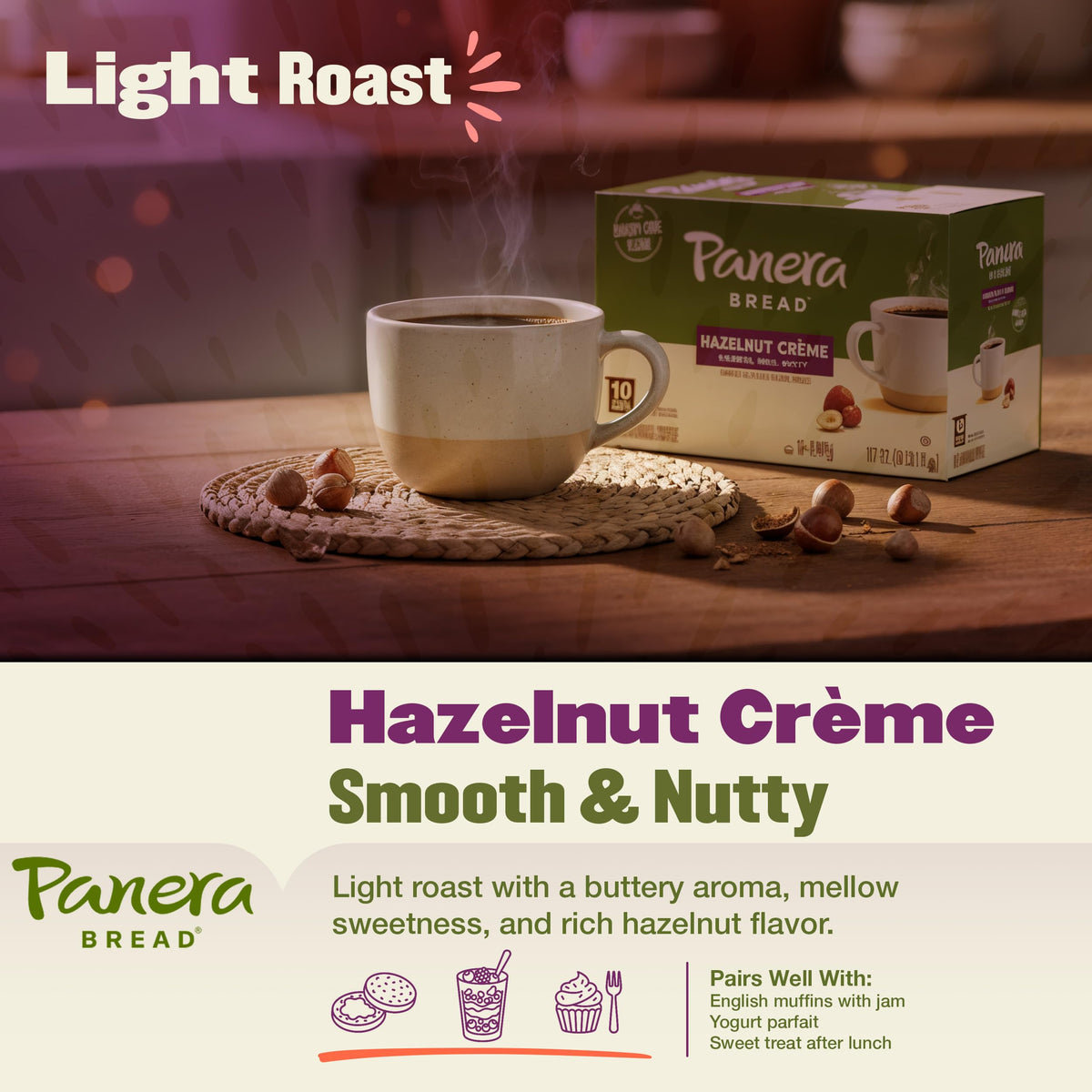 Panera Hazelnut Crème pod highlights 100% Arabica beans for smooth flavor.