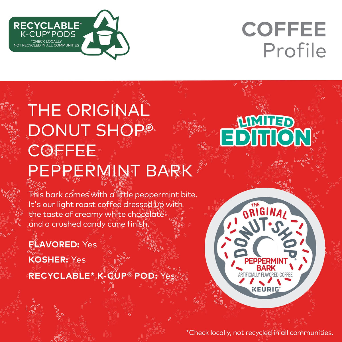 Peppermint bark crushed candy cane finish adds festive aroma and flavor.