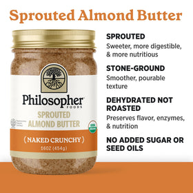 Philosopher Foods sprouted almond butter texture closeup emphasizing natural sweetness and richness