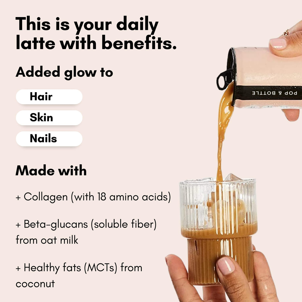 Pop & Bottle vanilla oat milk latte with marine collagen for a skin-friendly boost.