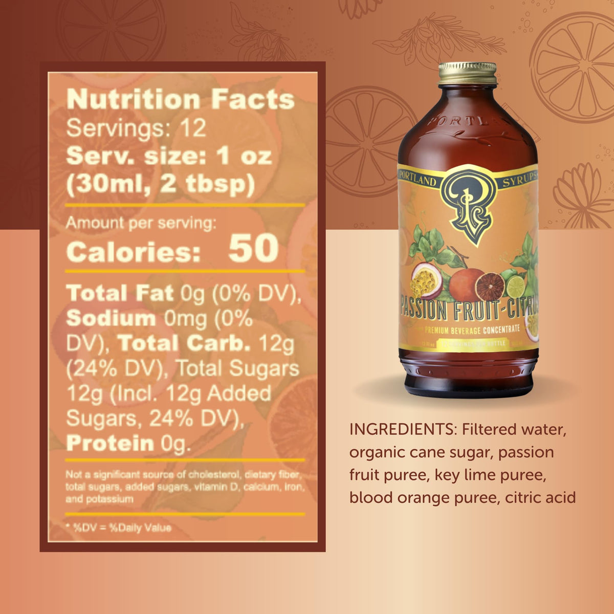 Portland Syrups Passion Fruit Citrus ingredients close-up conveys natural, artisanal quality.