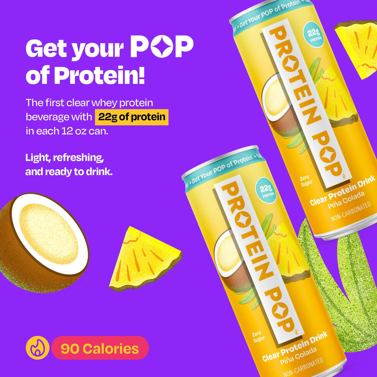 Protein Pop Piña Colada 6-pack display, convenient on-the-go protein option