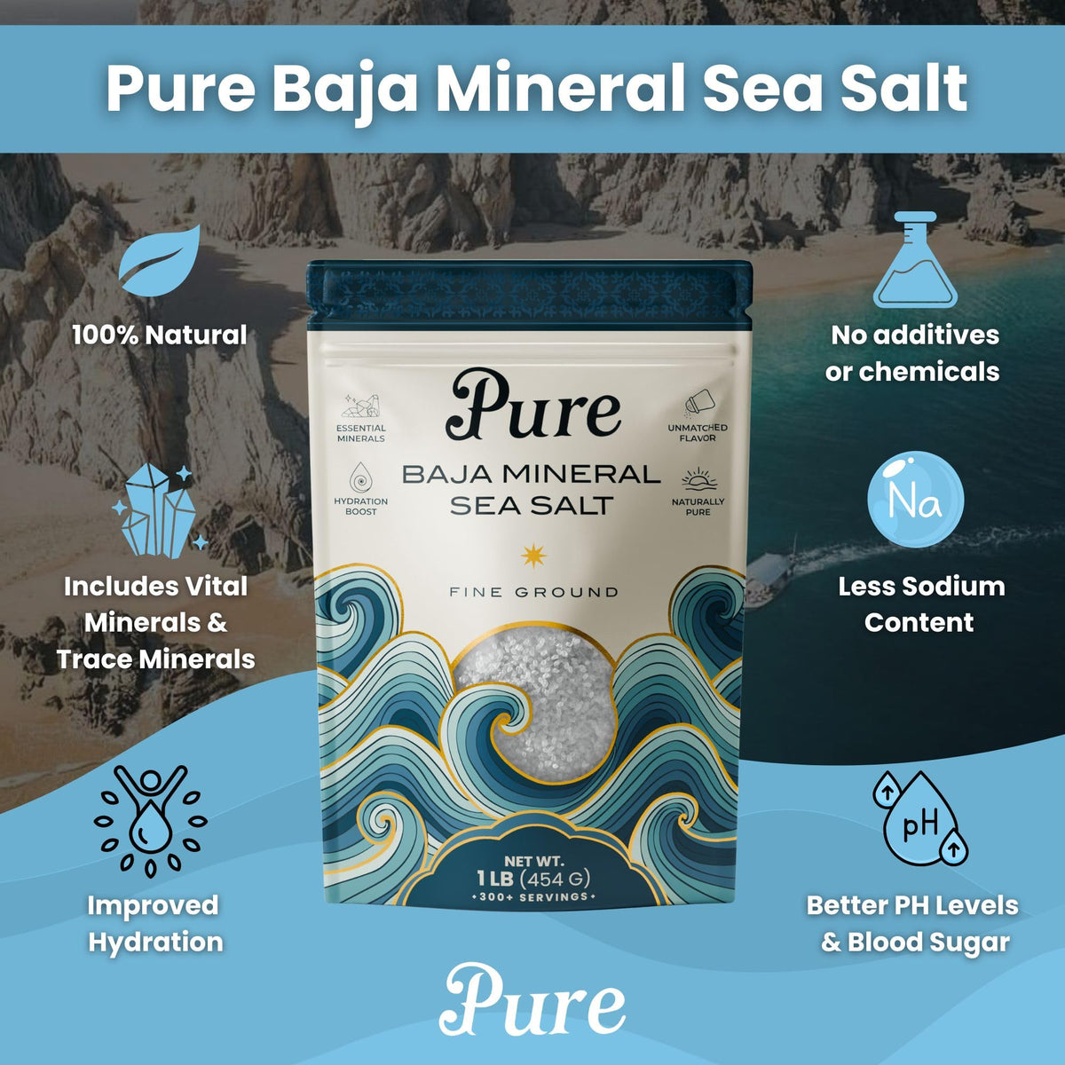 Pure Sea Salts mineral-rich Baja salt, adds depth to soups and sautés.