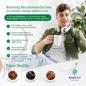 Purity Coffee EASE nitrogen-flushed packaging preserves freshness and flavor.