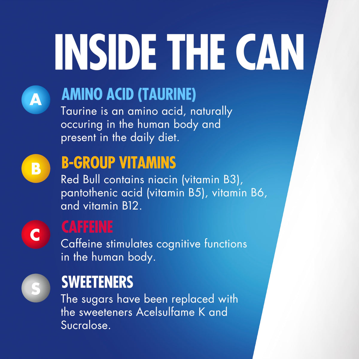 Red Bull Sugarfree contains B vitamins that support everyday energy metabolism
