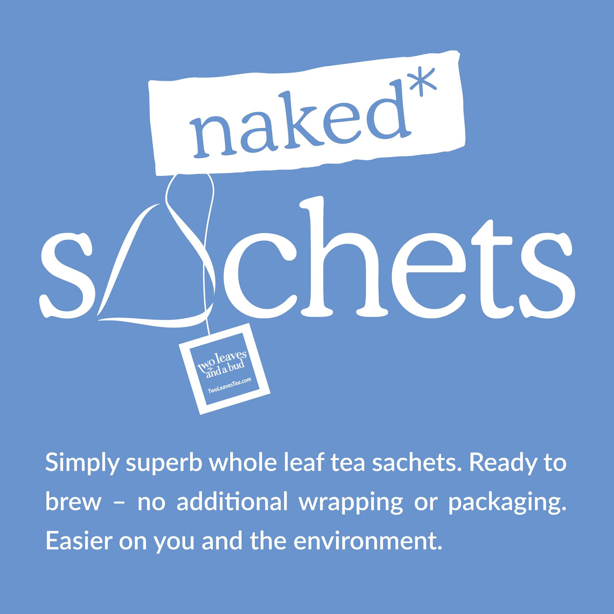 Two Leaves and a Bud resealable bag keeps tea fresh between brews