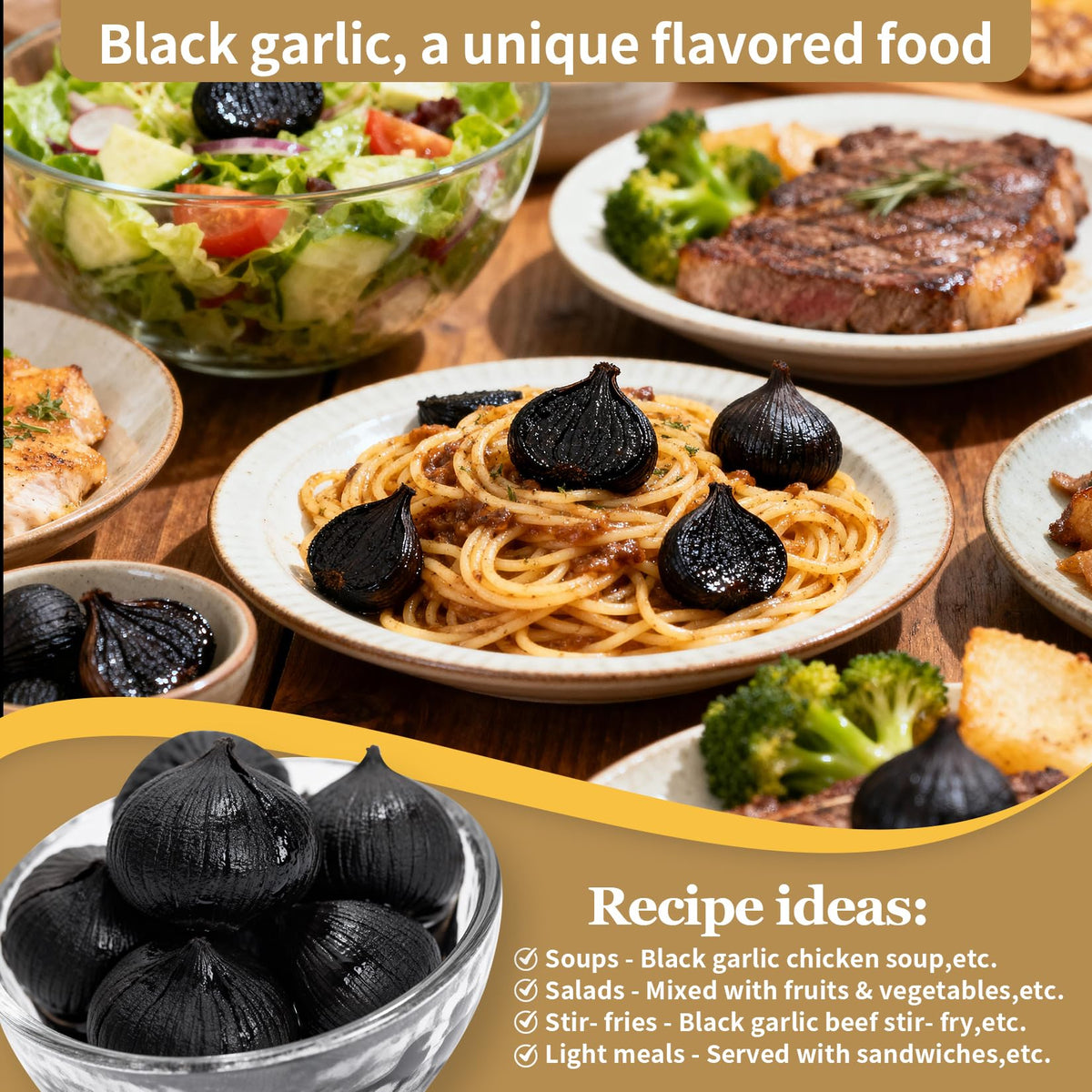 RioRand black garlic used in salads, stir-fries, or baked goods for subtle sweetness.