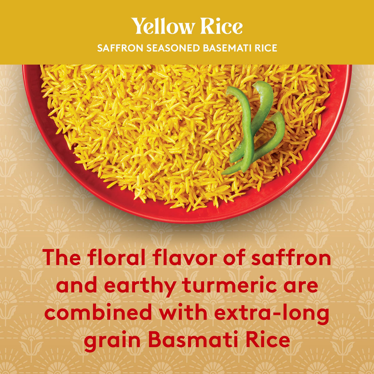 Royal long-grain basmati with fragrant aroma ideal for side dishes.