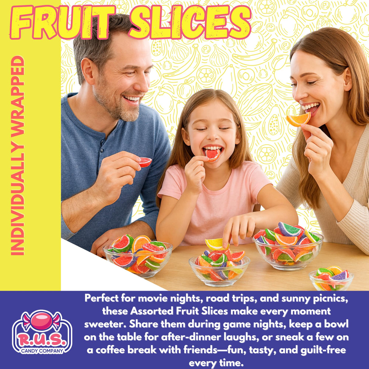 Orange flavor fruit slices from R.U.S. Candy deliver tangy sweetness