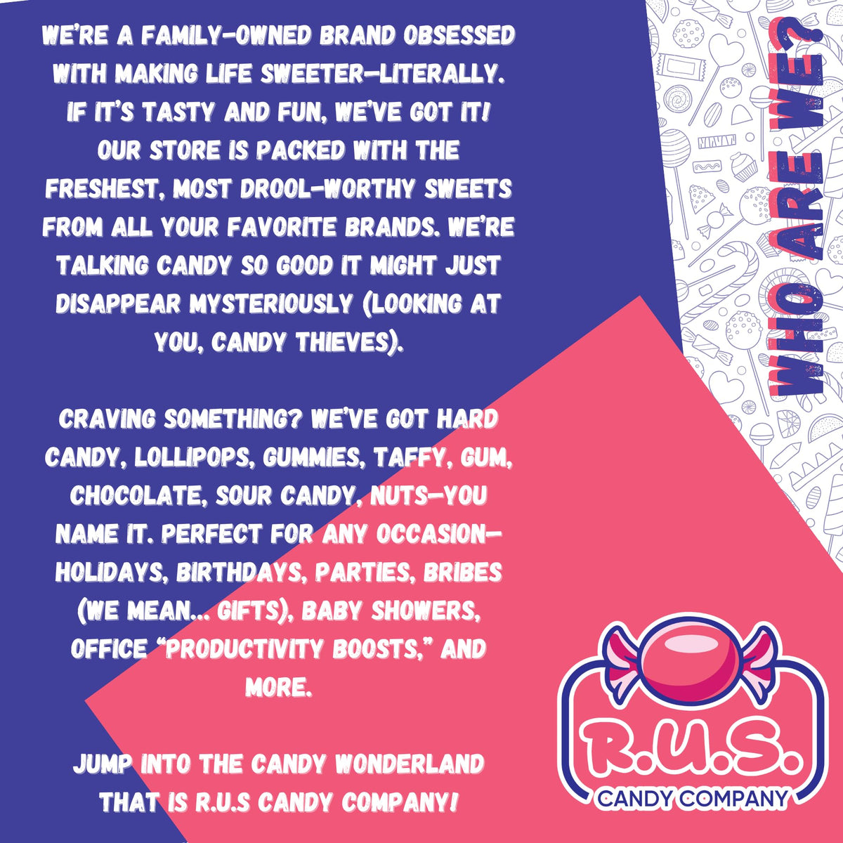 RUS Candy nostalgic flavors ideal for bank or reception treats.