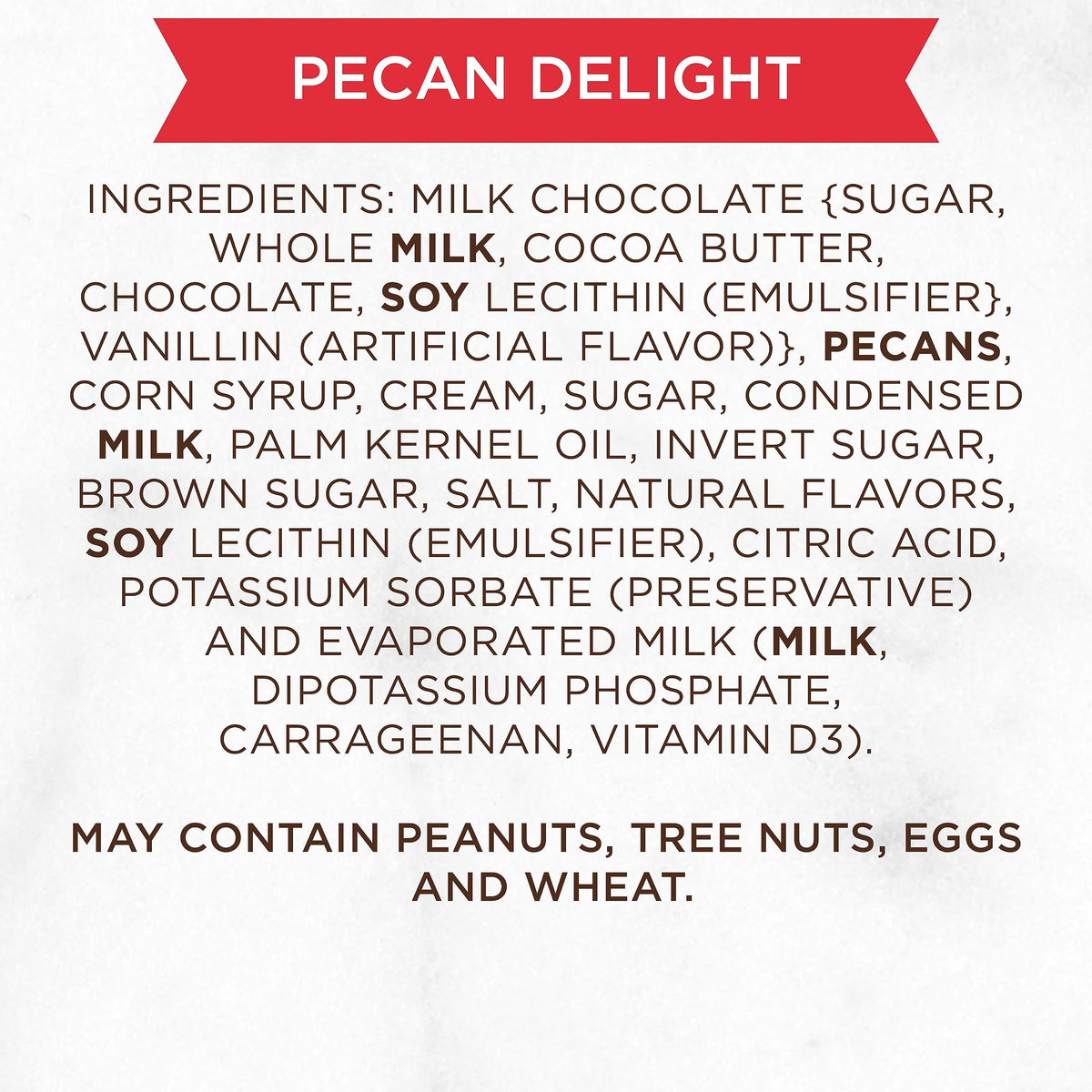 Russell Stover Milk Chocolate Pecan Delight pecans feature for crunch.