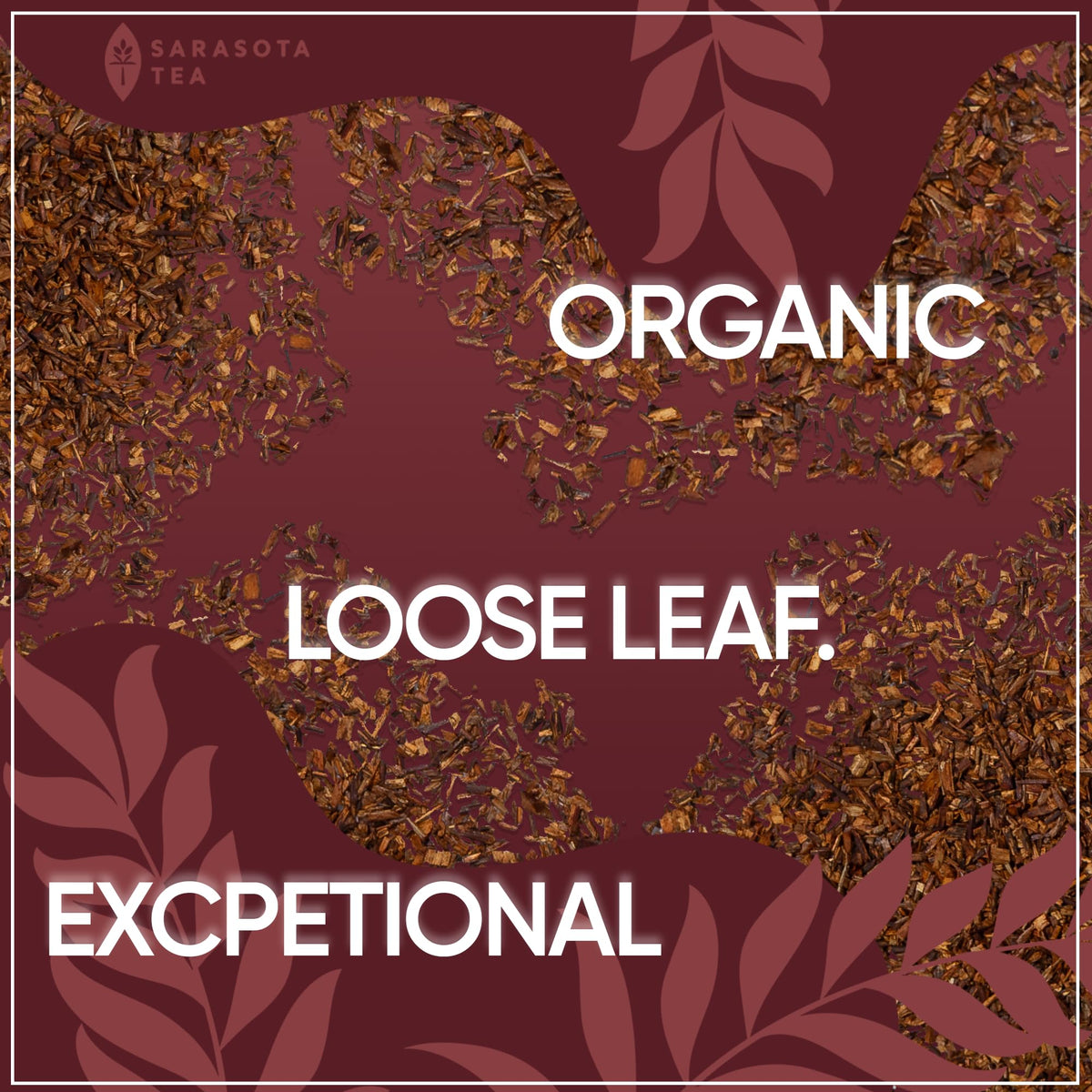 Sarasota Rooibos packaging shows USDA Organic seal for trusted sourcing.