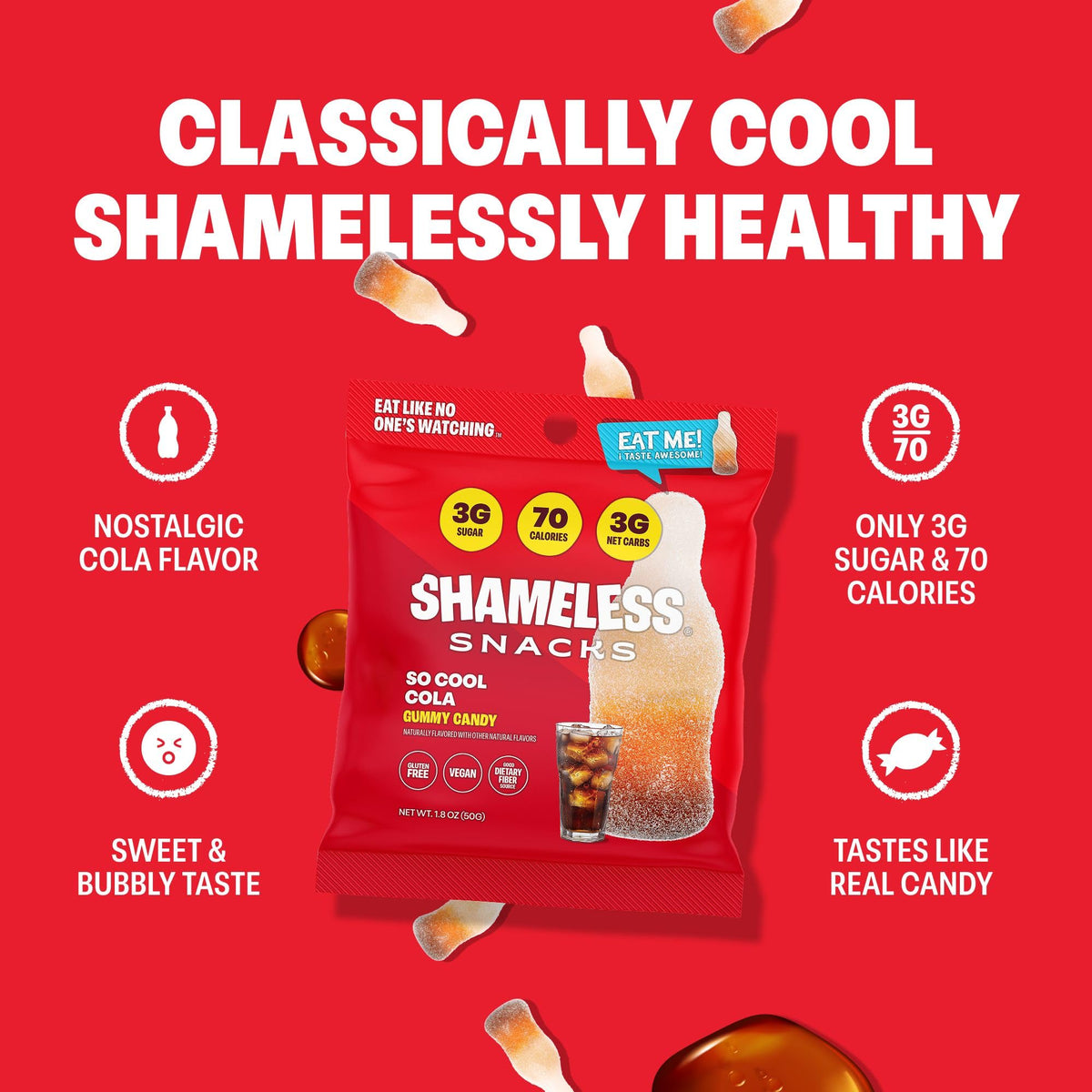 Shameless Cola Gummy Candies, soft texture with authentic cola taste.