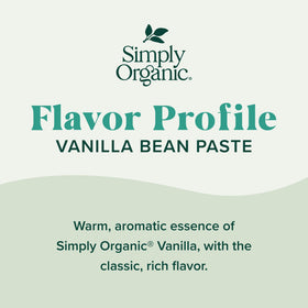 Simply Organic Vanilla Bean Paste in cake batter for rich vanilla specked batter.