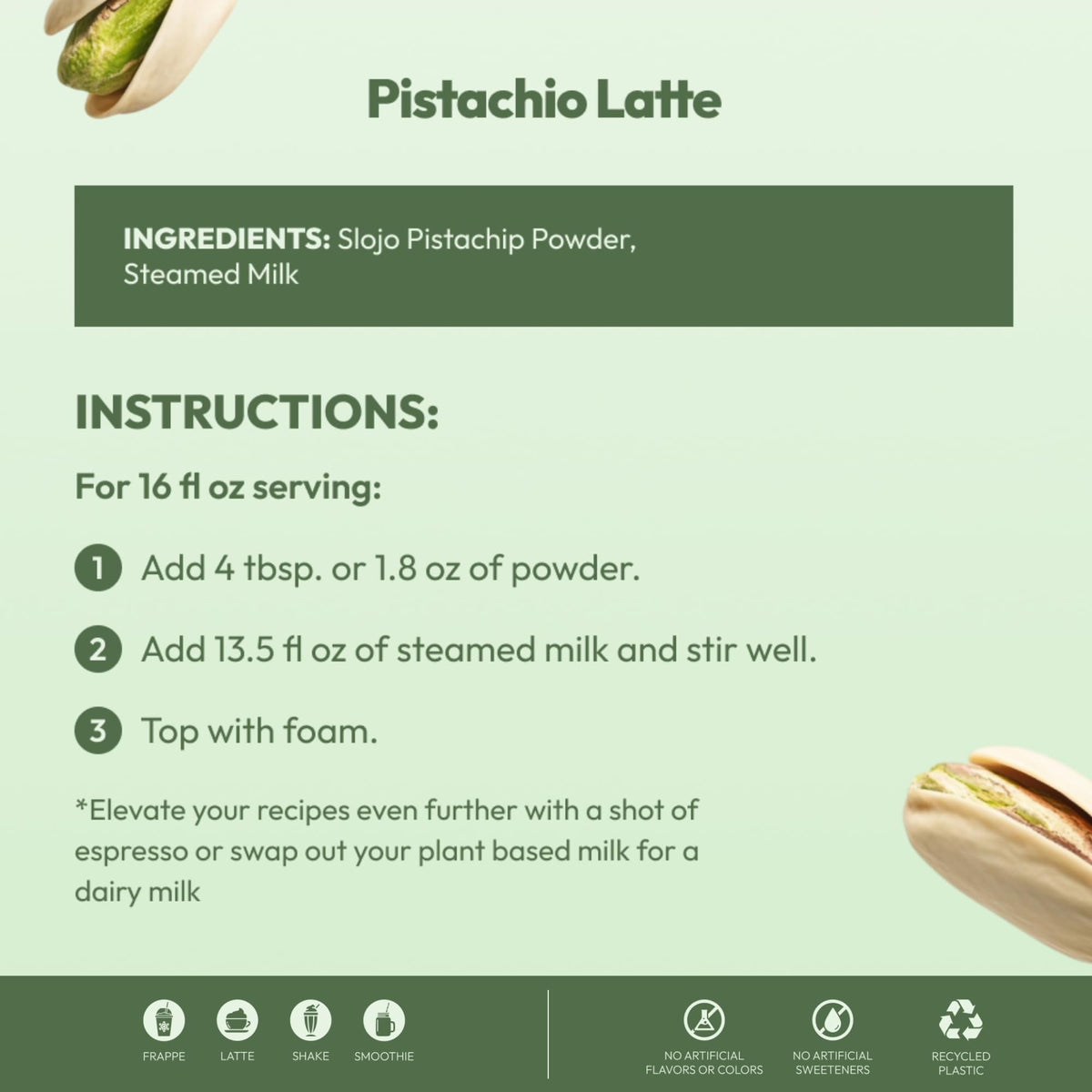 SLO-JO Pistachio White Chocolate powder frappes create creamy froth