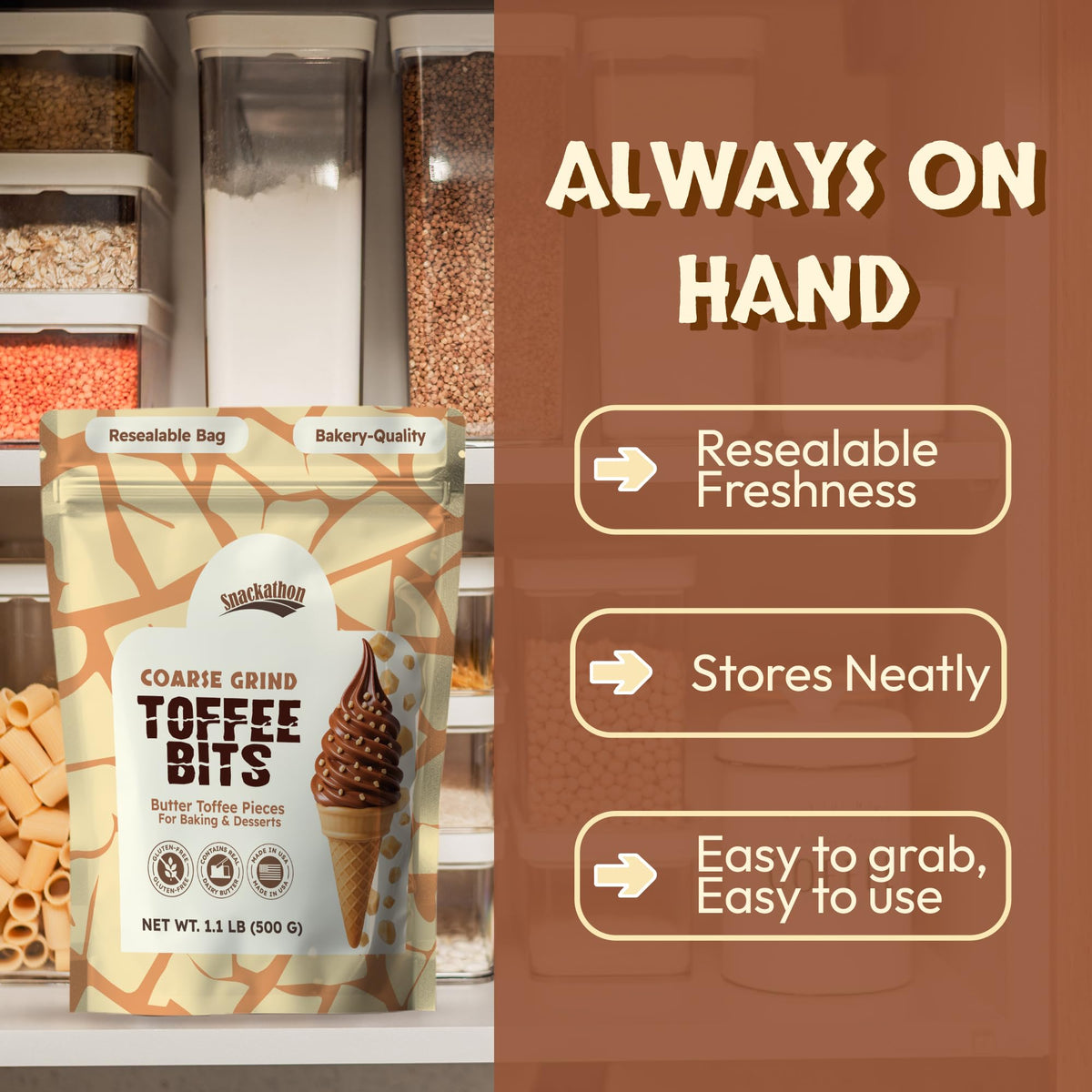 Snackathon Toffee Bits bulk resealable pouch keeps freshness between uses.