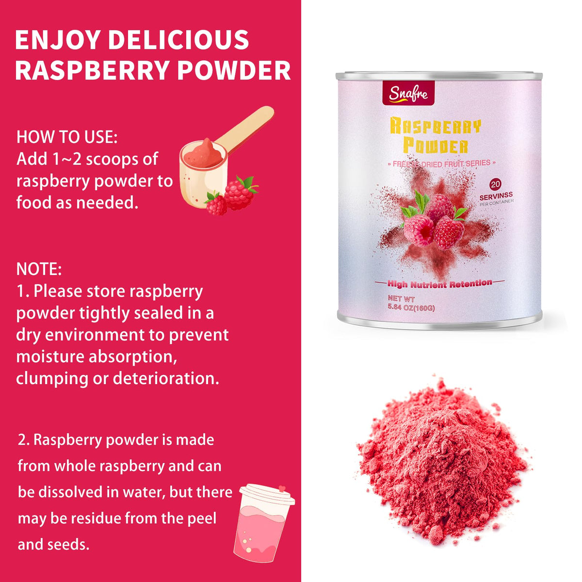 Snafre Raspberry Powder in baking mixes for cakes and cookies.
