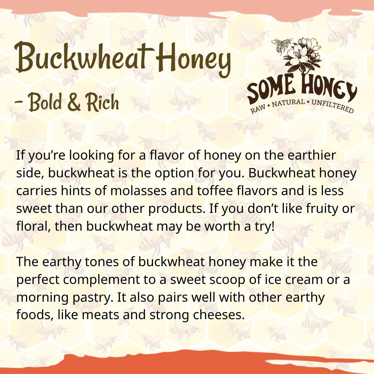 Some Honey Buckwheat Honey amber bottle reveals deep, earthy notes.