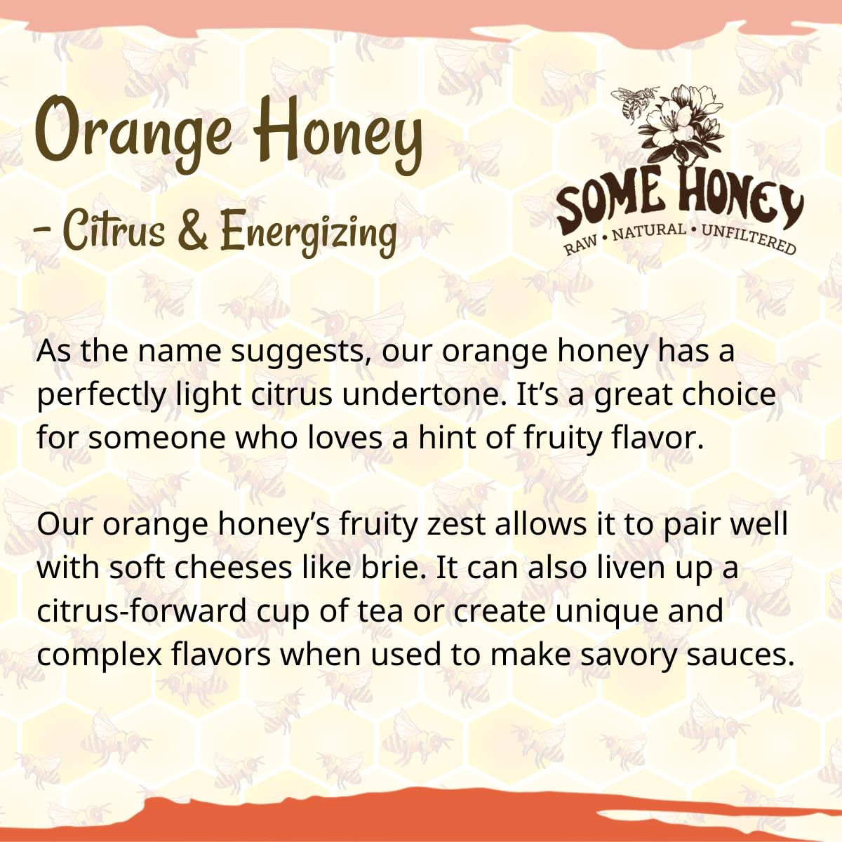 Some Honey orange blossom honey pour with smooth flow and floral aroma.