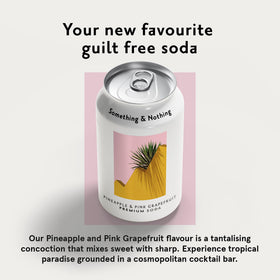 Something and Nothing natural ingredients label highlights real fruit juice blend for balanced taste.