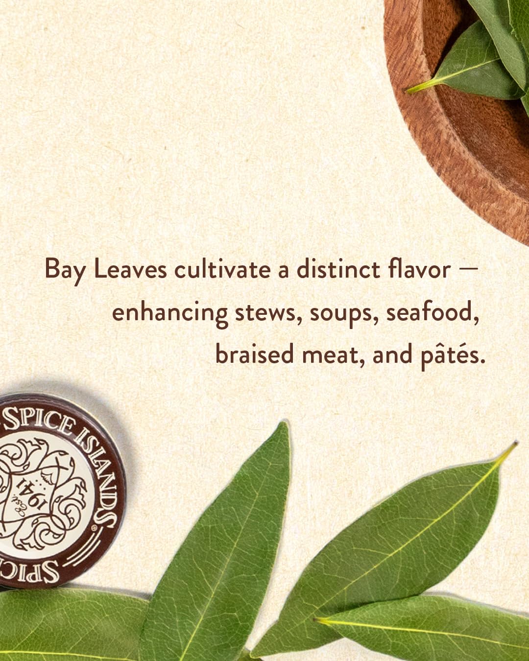 Spice Islands bay leaf in a simmered dish adds aromatic depth.