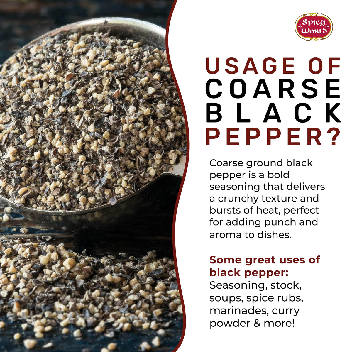 Spicy World black pepper coarse grind in kitchen scene for everyday cooking