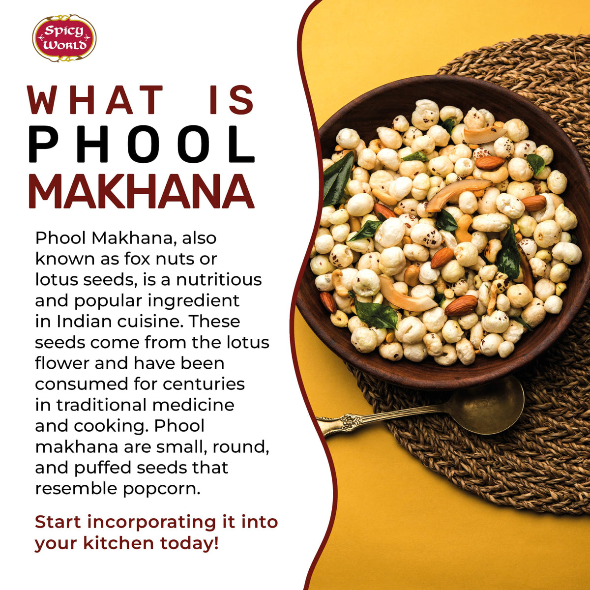 Spicy World Phool Makhana plain snack ready to roast and flavor.