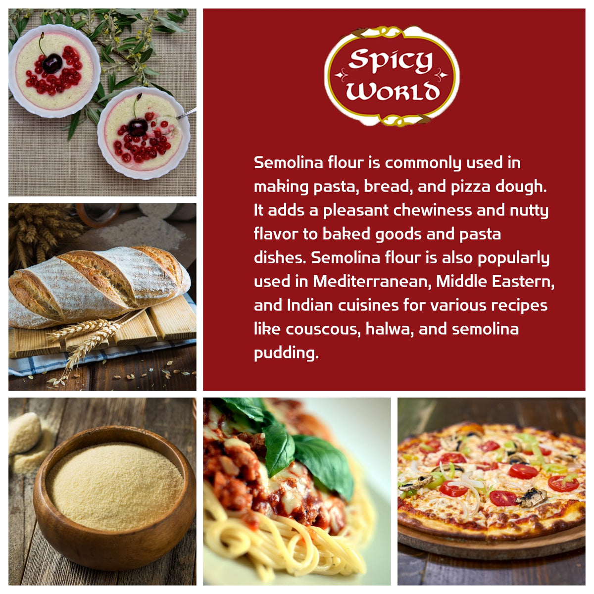 Spicy World Semolina Flour fine-ground texture blends easily into doughs