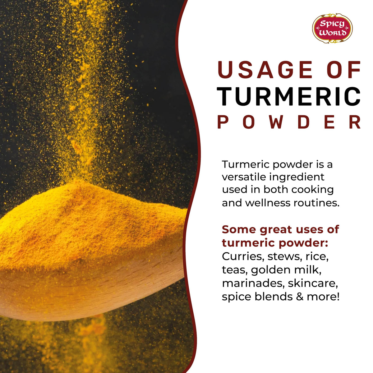 Spicy World Turmeric Powder rice bowl adds depth and color.