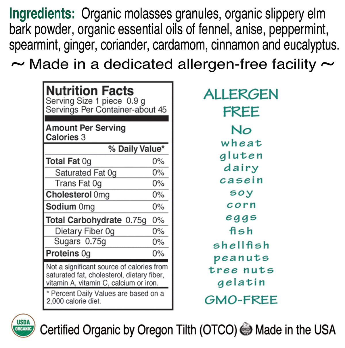 St. Claire's Organics Tummy Soothers ingredients include organic molasses and essential oils.