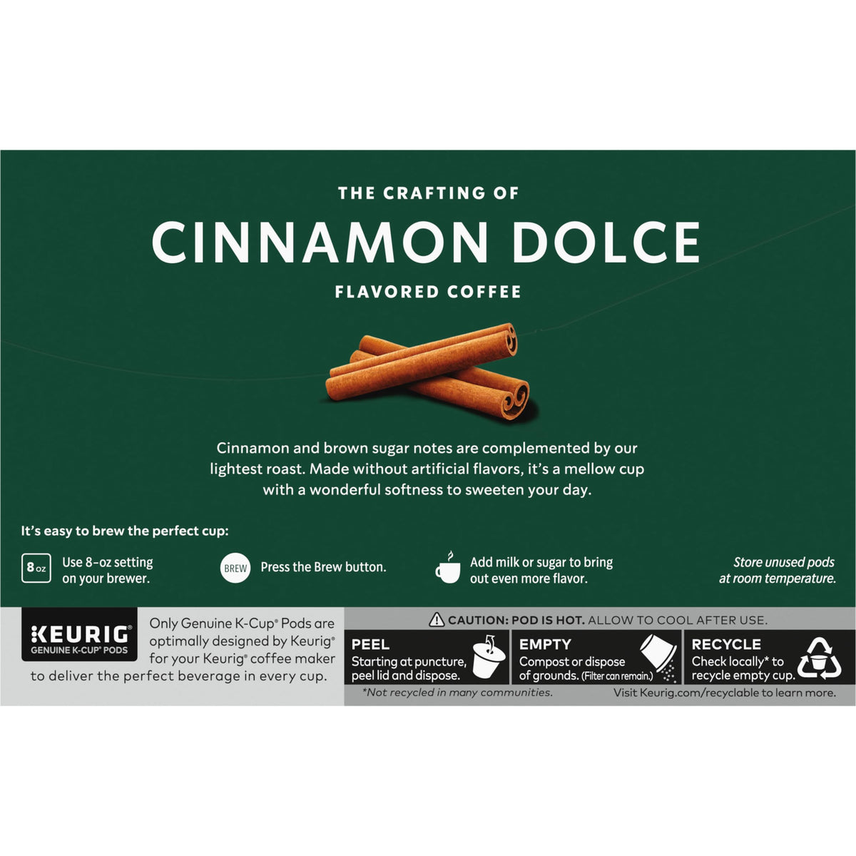 Starbucks Cinnamon Dolce flavor notes of cinnamon and brown sugar.