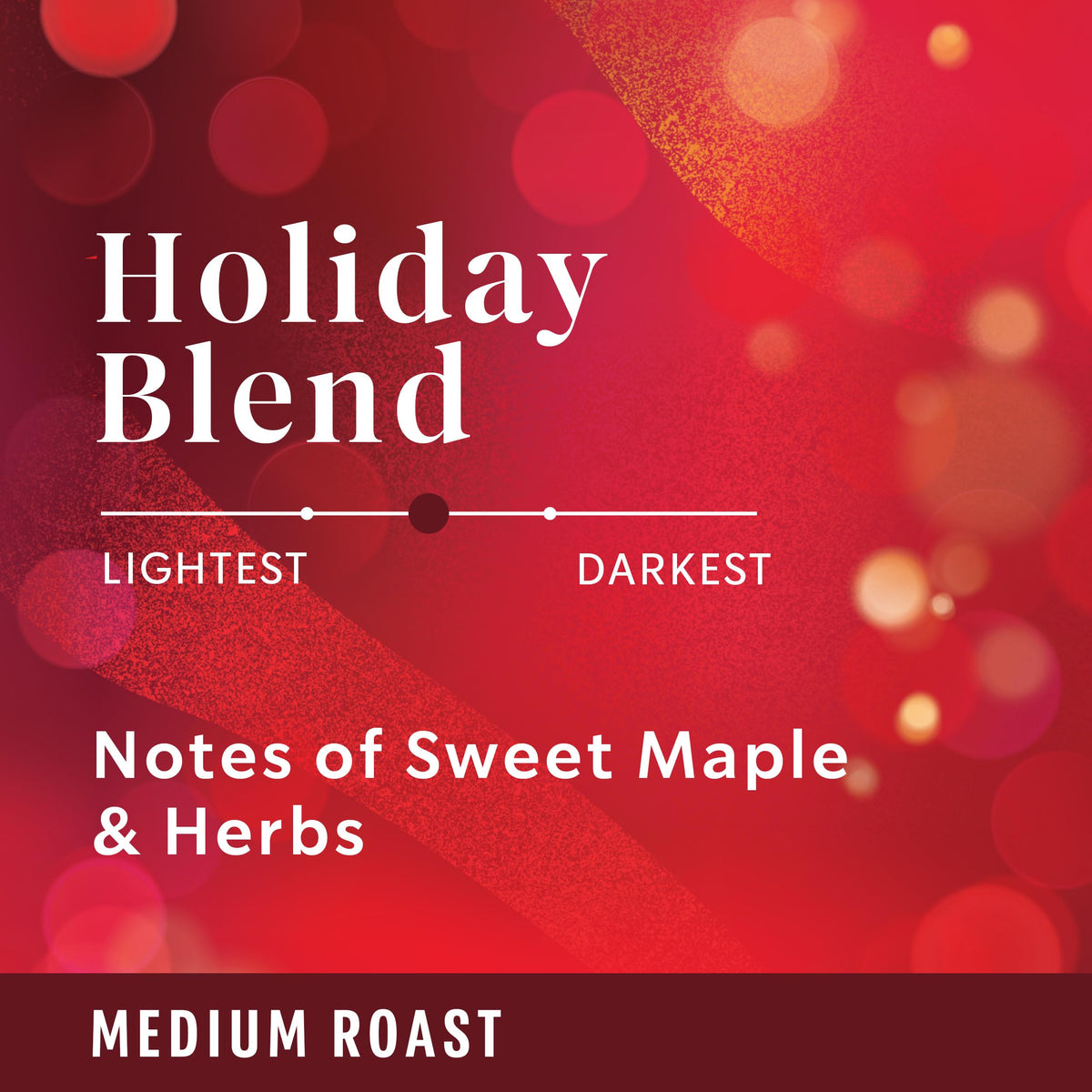 Starbucks Holiday Blend coffee beans with balanced aroma and body.