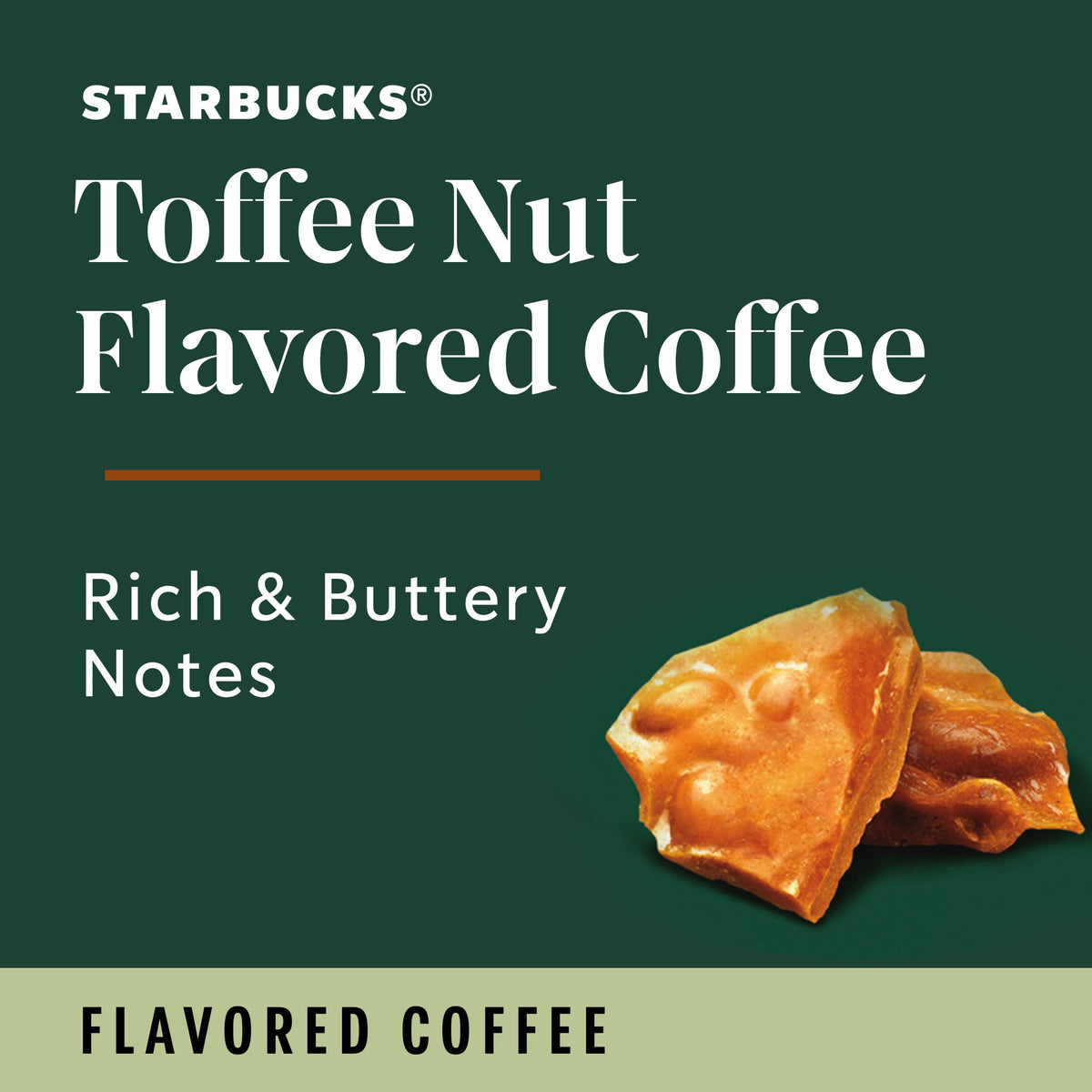 Starbucks Signature Collection Toffeenut packaging highlights premium flavor and sustainability.