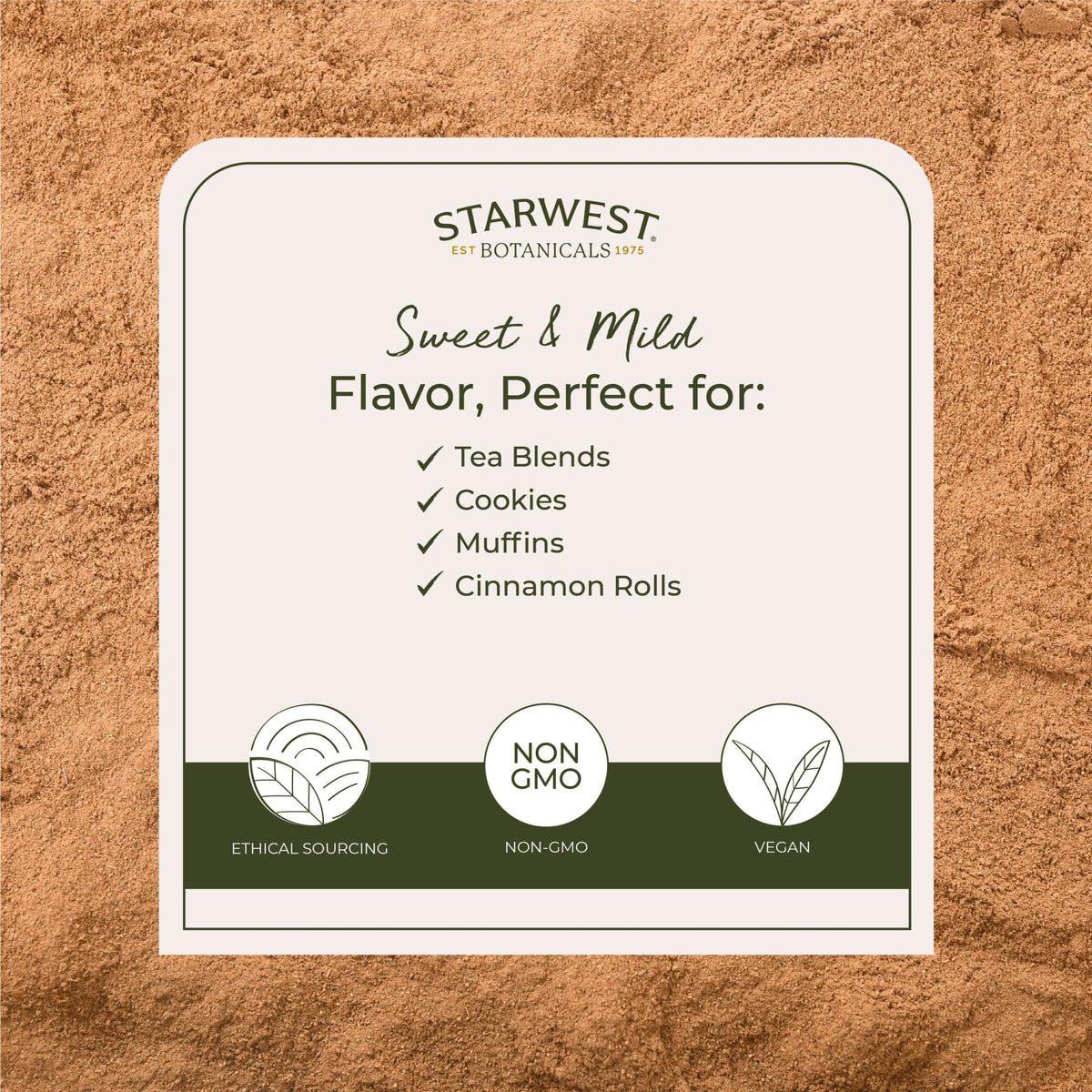 Starwest Botanicals Cinnamon powder in a tea cup suggesting a delicate aroma for warm beverages.