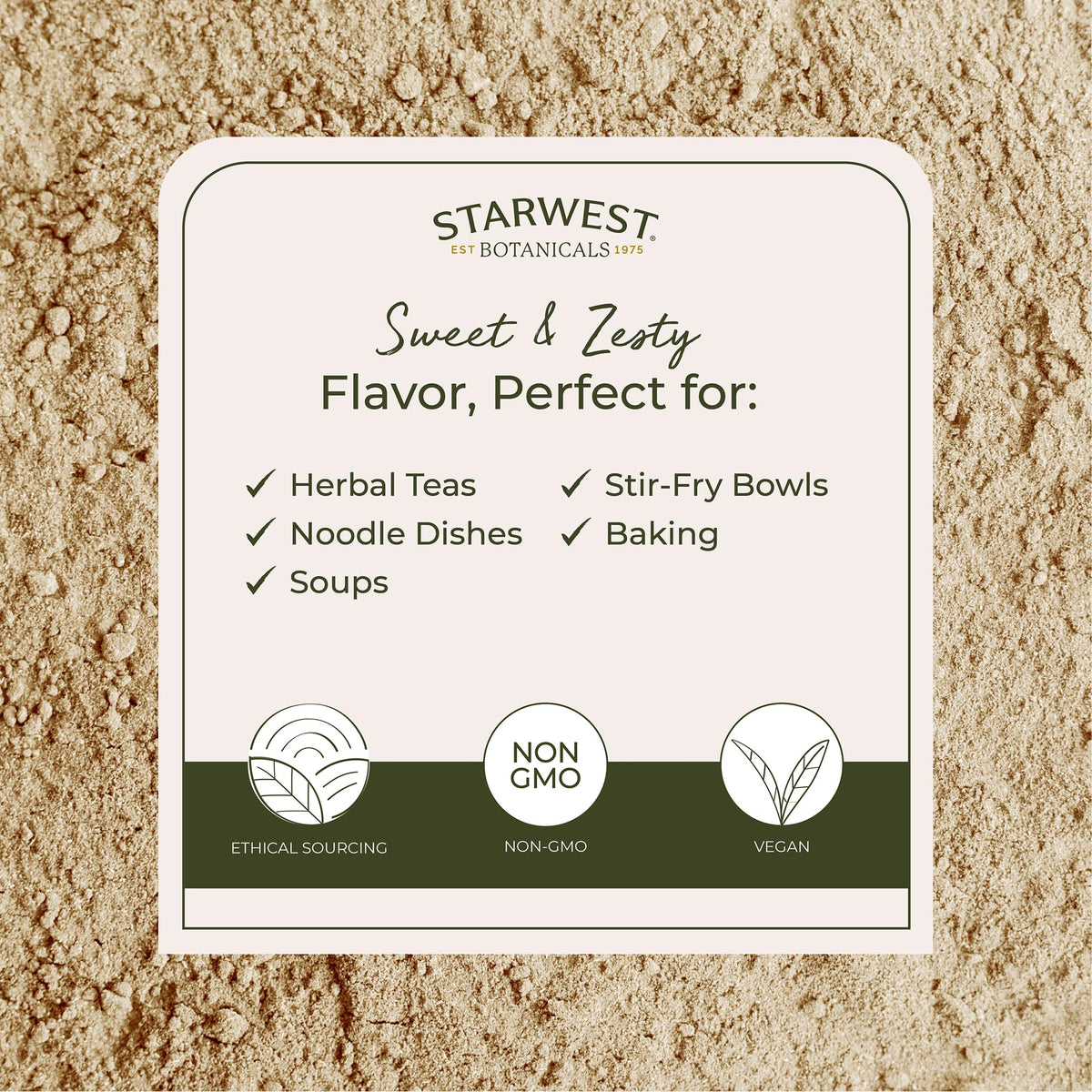 Starwest Botanicals ginger powder enhances tea with warm aroma and soothing flavor.