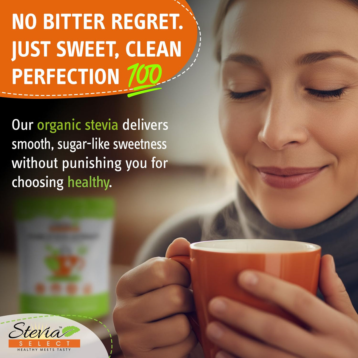 Stevia Select no additives label highlights pure organic stevia with no shortcuts.