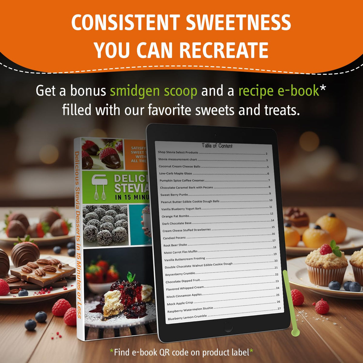 Stevia Select recipe e-book included for creating treats without sugar crashes.