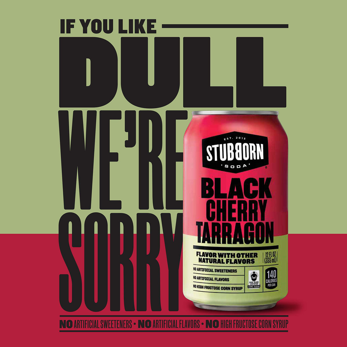 Stubborn Soda agave vanilla cream soda can—smooth vanilla flavor with a refreshing finish, ideal with dessert.