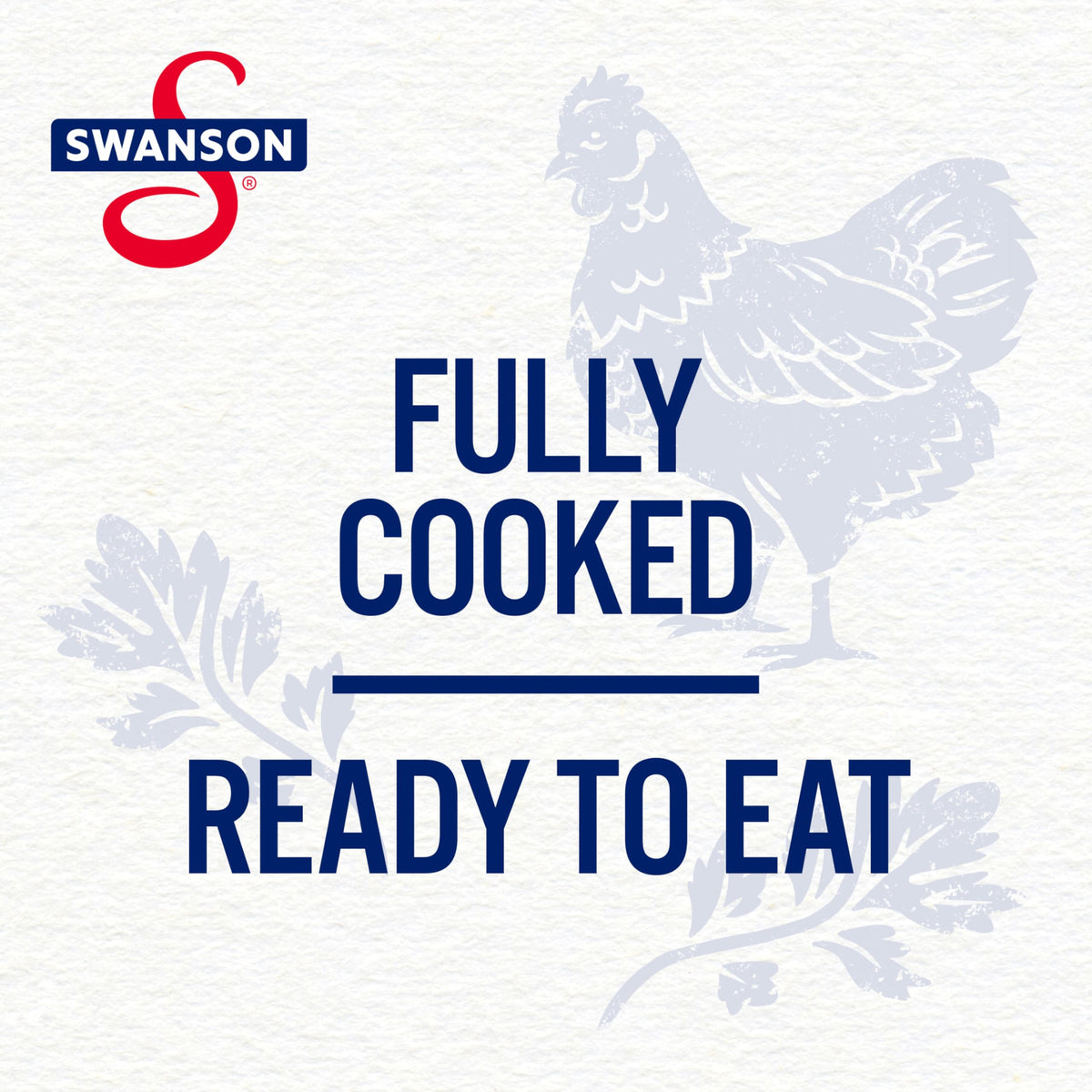 Swanson S gluten-free, 98% fat-free chicken chunks, light option for salads and quesadillas.