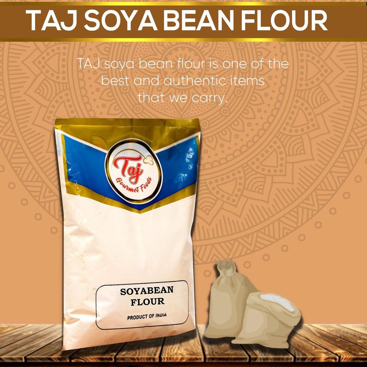 TAJ Gourmet Foods Soya Bean Flour pour shot for ready-to-use baking